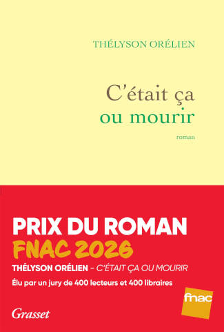 C’était ça ou mourir